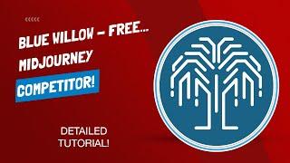 Blue Willow - FREE Midjourney Competitor - Tutorial