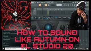 How to mix yo vocals like AUTUMN (twinuzis) the right way on FL studio 2022 preset