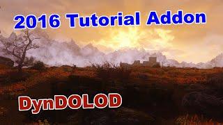 Skyrim 2016 Best Graphics - Tutorial Addon: DynDOLOD Awesome distant terrain and LOD!