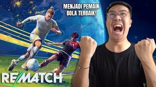 SUDAH RILIS! MARI KITA BERMAIN BOLA DAN JADI EGOIST! - REMATCH Indonesia