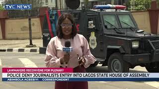 Police Deny Journalists Entry Into Lagos State House Of Assembly