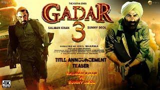 Gadar 3 Official Trailer | Salman Khan | Sunny Deol | Ameesha Patel,  Gadar 3 Teaser Trailer Updates