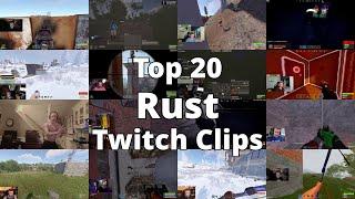 Top 20 Most Watched Rust Twitch Clips of The Week