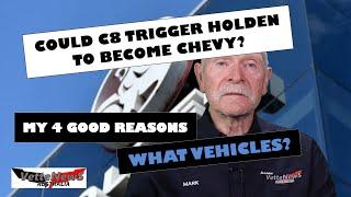 Could C8 Corvette Trigger Holden to Become Chevrolet in Australia?