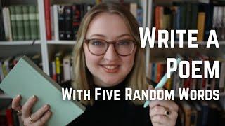 Write Poetry With Me #4: Five Words by Chance (March)