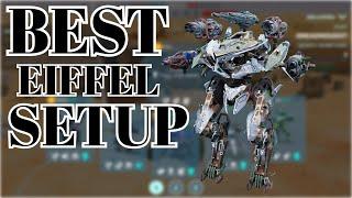 EIFFEL BEST SETUP / AFTER UPDATE 10.5.2 WAR ROBOTS