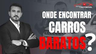 ONDE ENCONTRAR CARROS BARATOS !