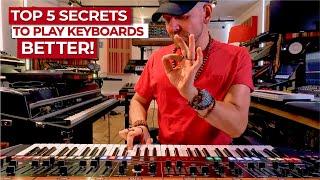 Top 5 Secrets To Play Keyboards Better