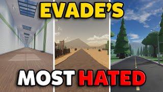 EVADE'S MOST HATED MAPS