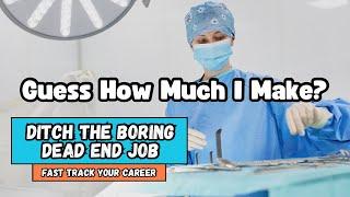 The TRUTH About Surgical Tech Pay