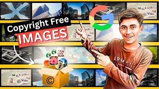 How To Download Copyright Free Images From Google | Royalty Free Images |