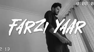 FARZI YAAR - Official Music Video | Razik Mujawar | @karasama_beats