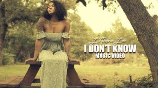 LaTasha Lee - I Don't Know - (Official Music Video)