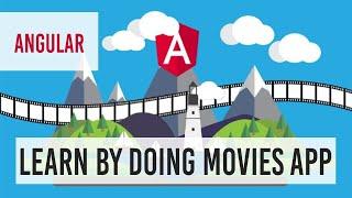 Angular 13 -  Movies App - Beginner Practical Guide