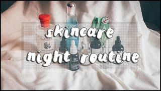 UPDATED Skincare Night Routine  : ผิวแข็งแรงขึ้นแล้วจ้า #หนัมว่าดี