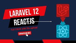 Laravel React Full CRUD with File Upload