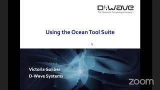 How to Use the Ocean Tools Suite for Quantum Programming | D-Wave Webinar