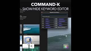 Final Cut Pro Shortcut | Command-K | Show/Hide Keyword Editor