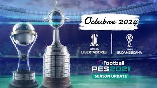 #copalibertadores  y #copasudamericana  Octubre 2024 #pes2021 #pc #ps4 #ps5