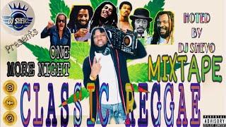 LATEST CLASSIC REGGAE MIXTAPE HOTED BY DJ SHEVO