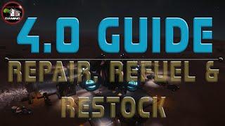 Star Citizen 4.0 Guide: How to Repair, Refuel and Restock