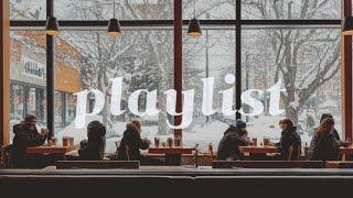 Cafe Playlist  |The Perfect All-Day Winter Playlist for Cafe Owners