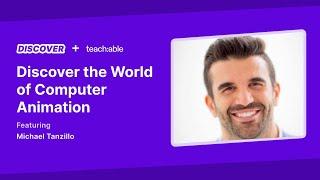 Live Workshop - Michael Tanzillo  - Discover the World of Computer Animation