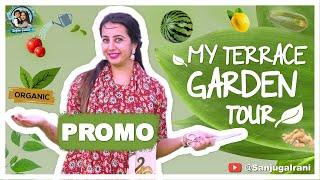 PROMO - My Terrace Garden Tour ||  Streaming Soon || Sanjana Galrani Official