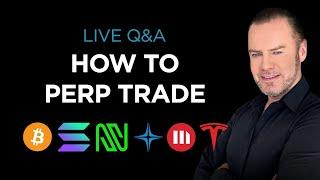 Live Q&A:  Perp Trading, Nuclear & Hedging 