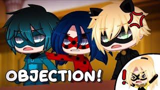 OBJECTION!!! | Miraculous Ladybug「 Gacha Club 」