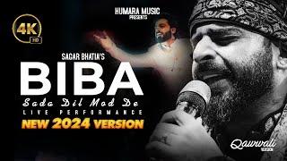 Je Tu Akhiyaan De Samne Nahi Rehna | Biba Sada Dil  | New Version 2024 | Sagar Wali Qawwali 2.0