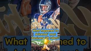 What happened to Arkansas' most dominant QB talent?#nfl #nflfootball #collegefootball #usa
