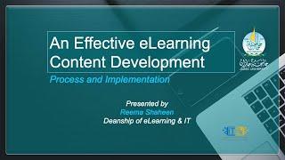 An effective eLearning Content Development Process & Implementation |Jazan University Training 2023