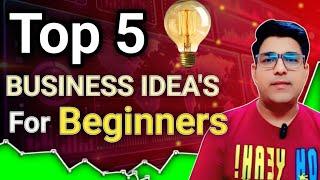 Top 5 Business Ideas For Beginners | Small Business Ideas 2025