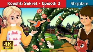 Kopshti Sekret - Episodi 2 | The Secret Garden - Episode 2 in Albanian | @AlbanianFairyTales