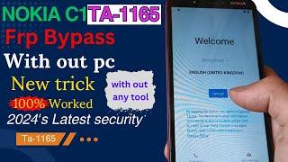 Nokia c1 frp bypass || TA-1165 frp bypass with out pc 100% OK || 2024