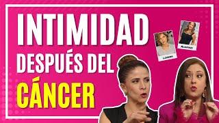 Intimidad Después del Cáncer