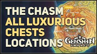 The Chasm All Luxurious Chests Locations Genshin Impact