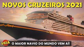 TOP 7 NOVOS NAVIOS DE CRUZEIRO MAIS INCRÍVEIS QUE CHEGAM EM 2021 COM MSC, COSTA, DISNEY E ROYAL