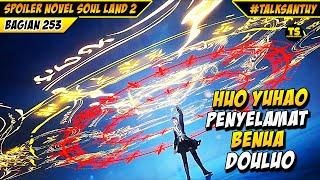 HUO YUHAO PANIK KERAJAAN RIYUE MENGUASAI BENUA - Soul Land 2 Donghua 253