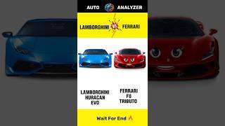 Lamborghini Huracan Evo  Vs Ferrari F8 Tributo  | Amazing Comparison  | #shorts