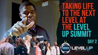 Taking Life to the Next Level at the 2023 Level Up Summit