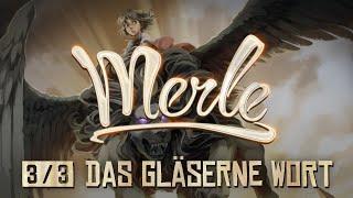 Merle und die fließende Königin - Merle Trilogie - Band 3 - Das Gläserne Wort (Hörspiel komplett)