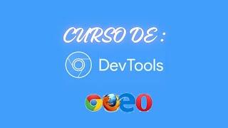 CURSO DE DEVTOOLS