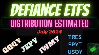 Defiance ETFs July 2024 Distribution Payment Estimated (welcome QQQT) #defiance #qqqy #spyt #qqqt