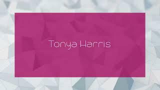 Tonya Harris - appearance