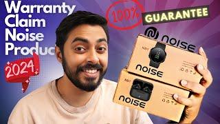 Noise Warranty Claim | Detailed Step-by-Step Process 2024 |100% work | How to Get Replacement |Hindi