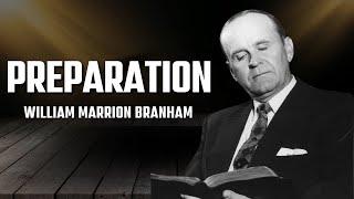 Getting Ready For What God Is Going To Do || William Branham