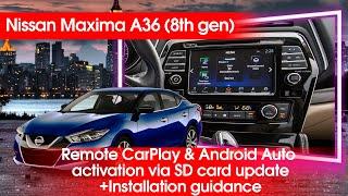 Nissan Maxima A36 (8th gen) REMOTE CarPlay & Android Auto activation via SD card update!