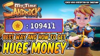 MY TIME AT SANDROCK: 3 Best Way & How to Get Huge Money